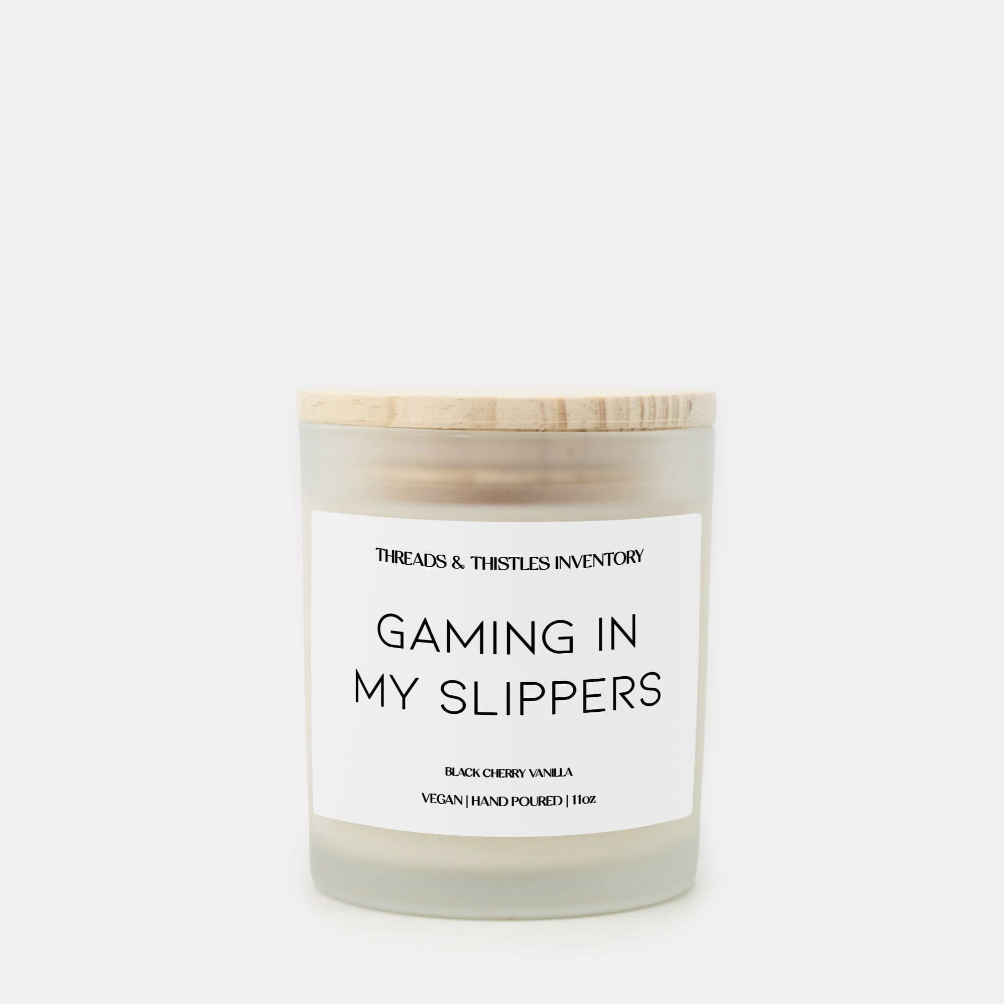Gaming in my Slippers | 11oz Candle Candles Threads & Thistles Inventory 