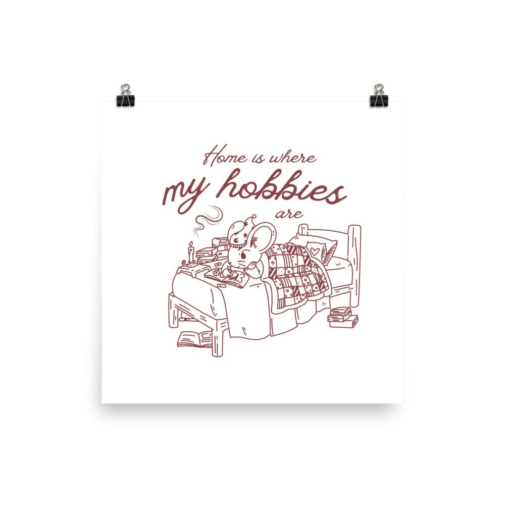 Home is Where my Hobbies Are | Poster | Cozy Games & Hobbies Threads & Thistles Inventory 10″×10″