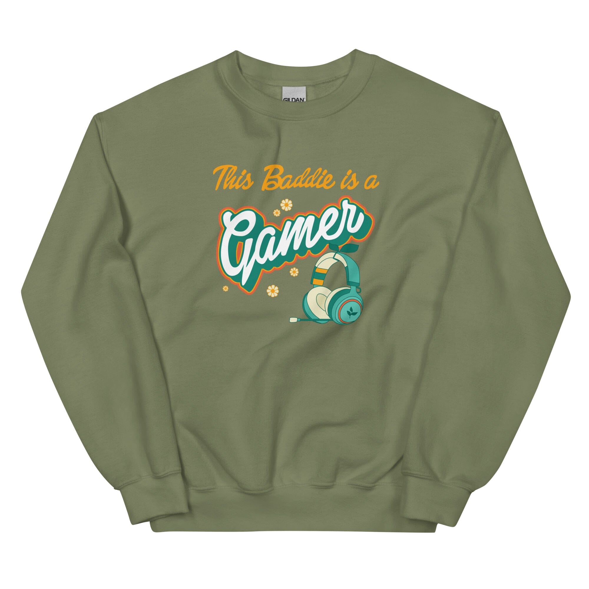 This Baddie is a Gamer | Unisex Sweatshirt | Feminist Gamer Threads & Thistles Inventory Military Green (Retro Cottgecore) S