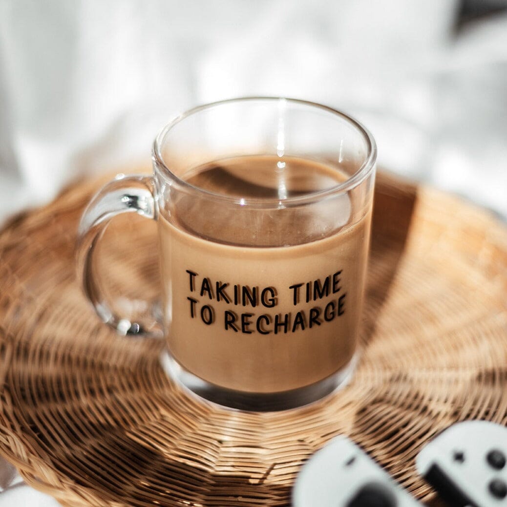 Taking Time to Recharge | Mug Glass | Gamer Affirmations Mugs Threads & Thistles Inventory