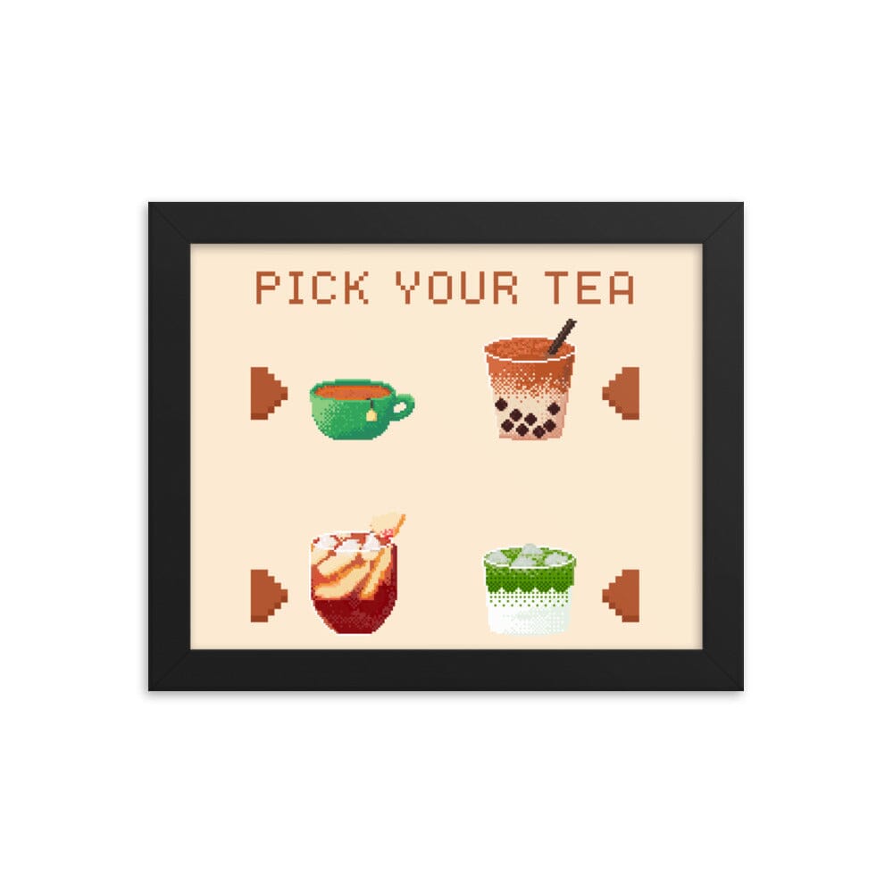 Pick Your Tea | 8x10 Framed poster | Cozy Gaming Threads & Thistles Inventory