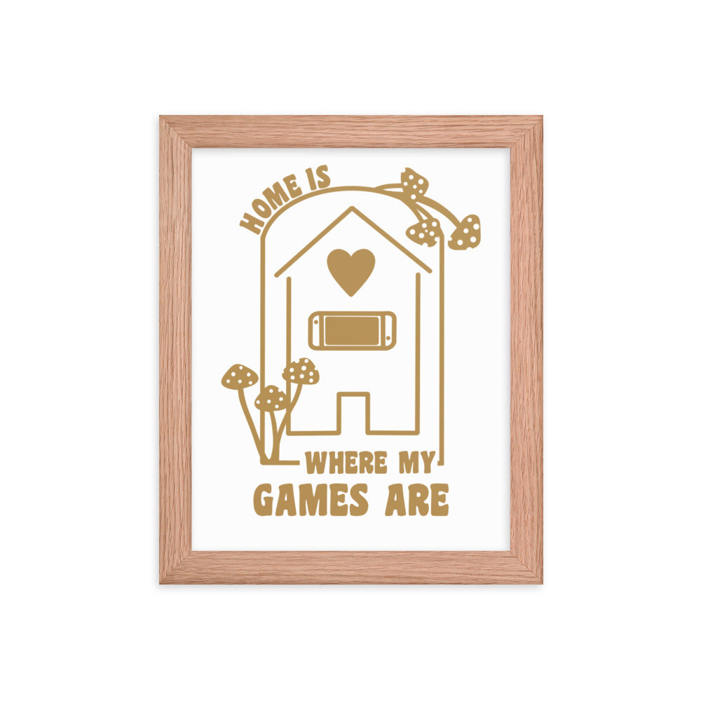 Where My Games Are | Framed poster | Cozy Gamer Threads & Thistles Inventory Red Oak
