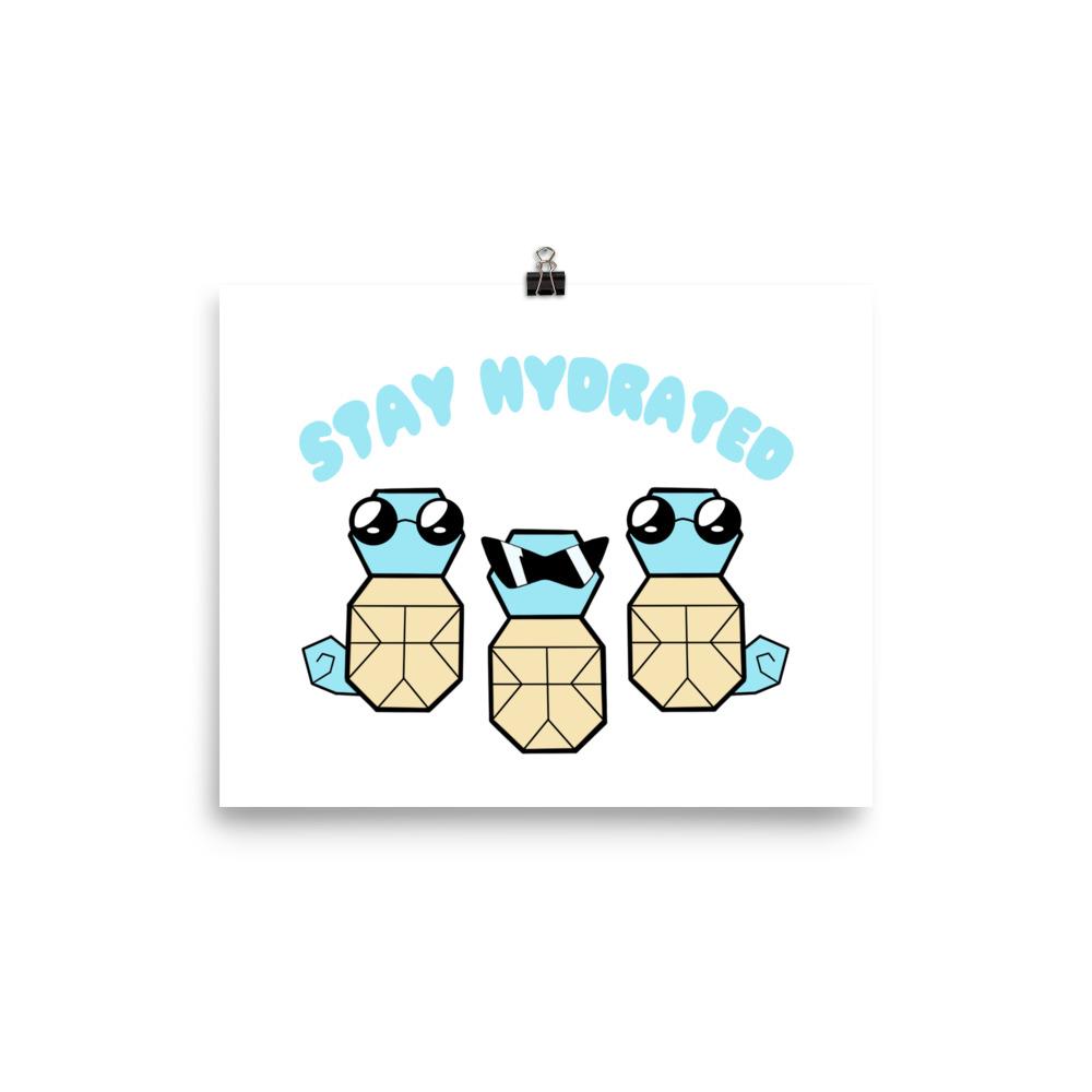 stay hydrated poster