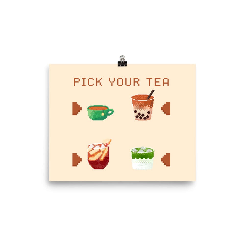 Pick Your Tea | 8x10 Poster | Cozy Gaming Threads & Thistles Inventory