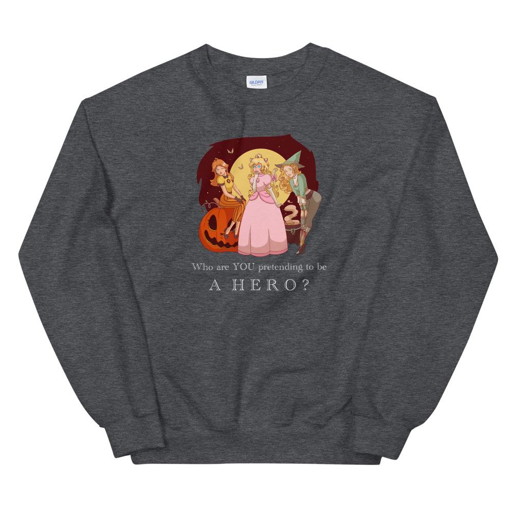 Pretending to be a Hero | Unisex Sweatshirt Threads and Thistles Inventory Dark Heather S