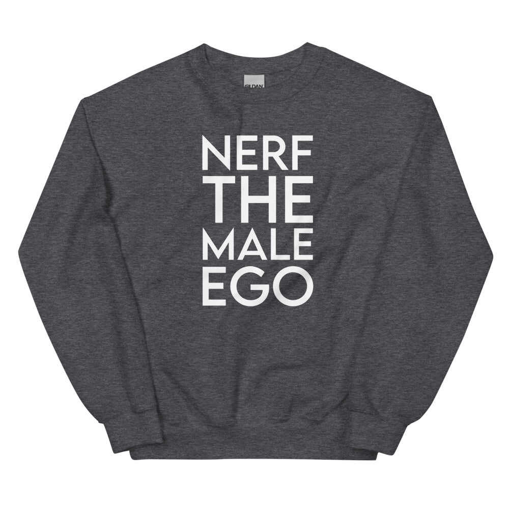 Nerf the Male Ego | Unisex Sweatshirt | Feminist Gamer Threads and Thistles Inventory Dark Heather S