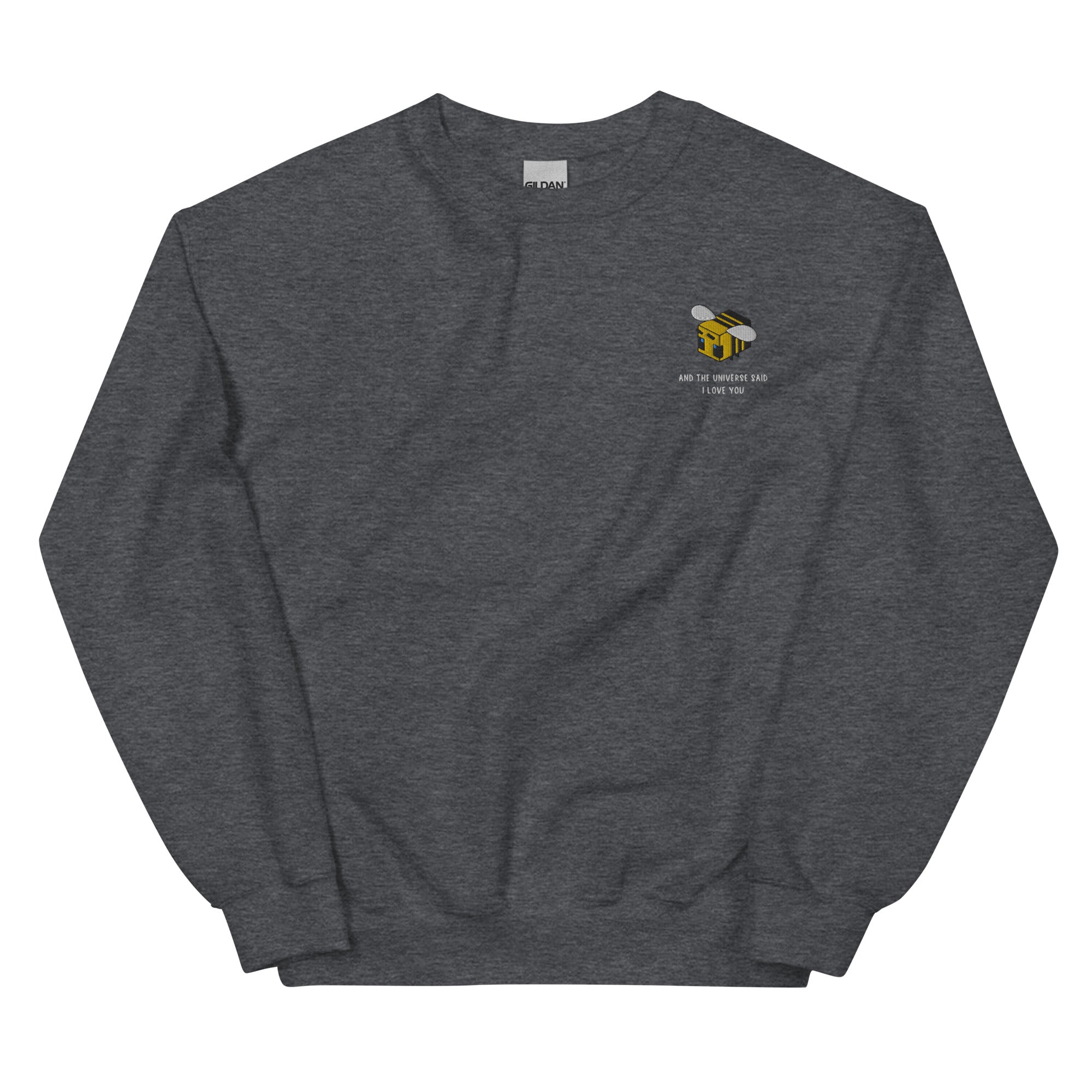 The Universe Said I Love You | Unisex Sweatshirt | Minecraft Threads and Thistles Inventory Dark Heather S