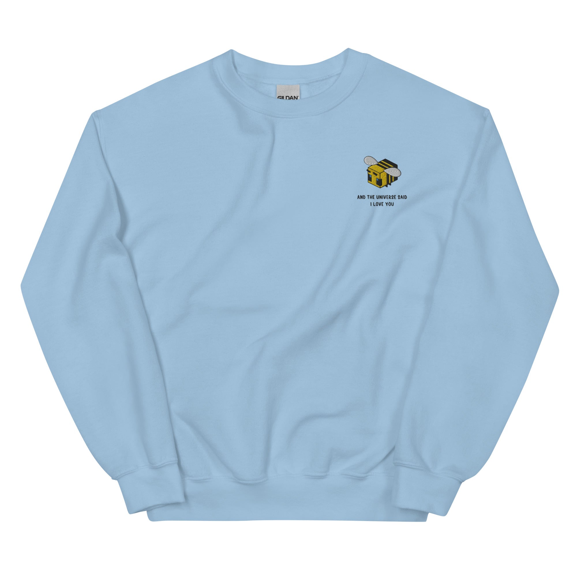 The Universe Said I Love You | Unisex Sweatshirt | Minecraft Threads and Thistles Inventory Light Blue S