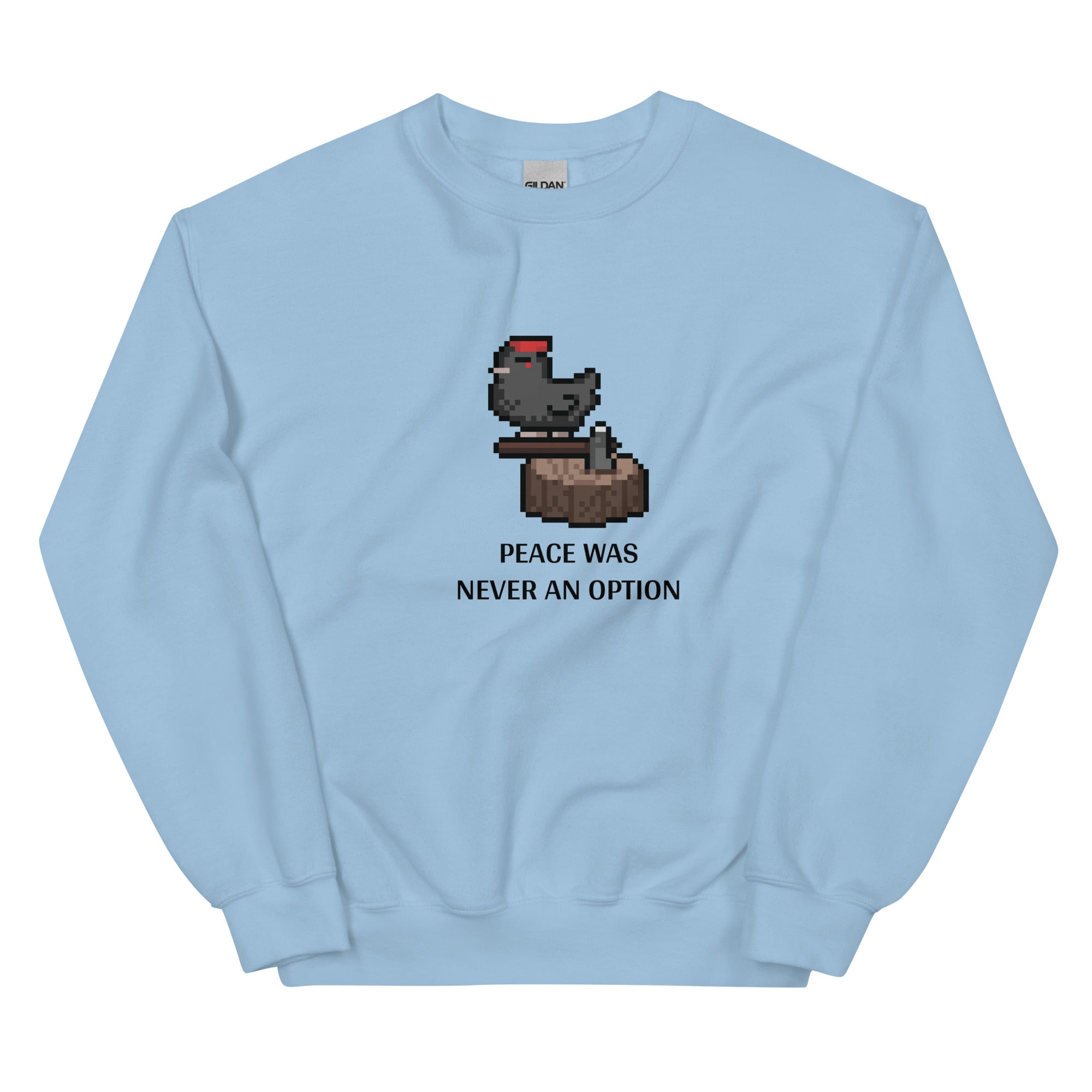 Peace Was Never an Option | Unisex Sweatshirt | Stardew Valley Threads and Thistles Inventory Light Blue S