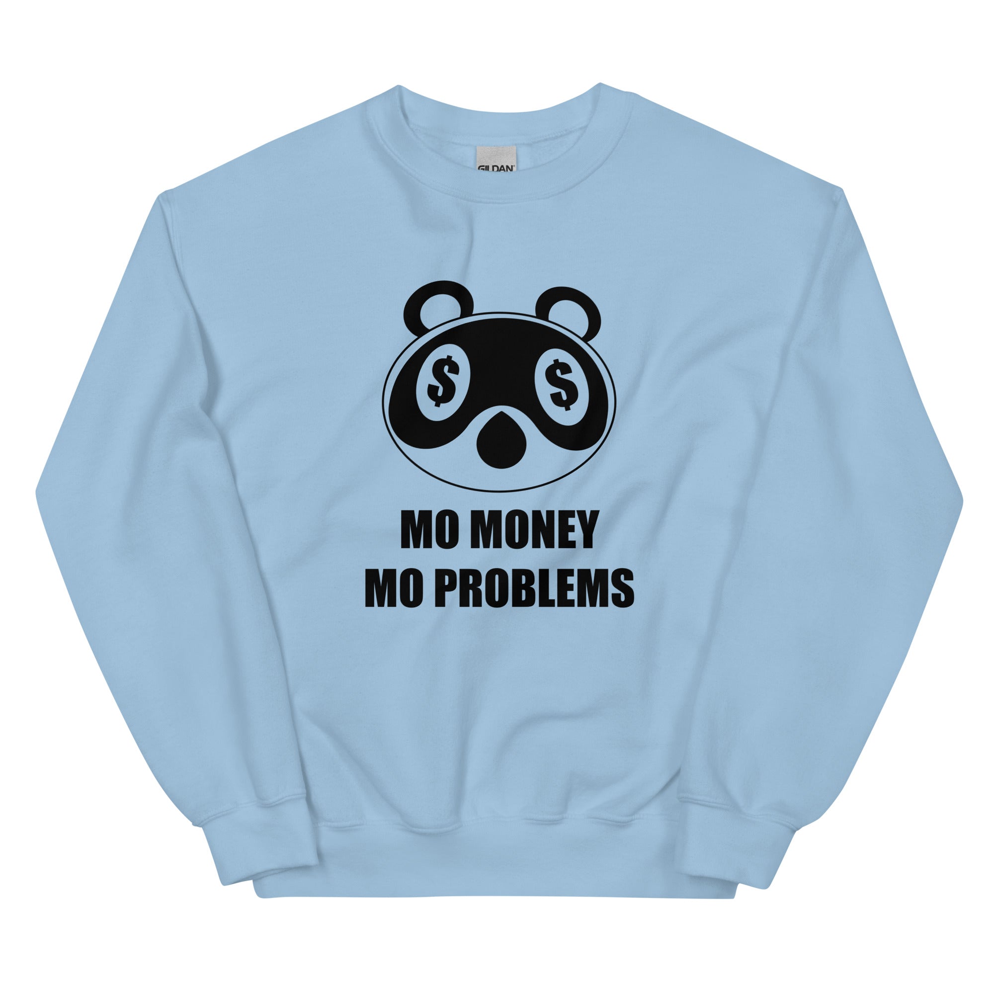 Mo Money Mo Problems | Unisex Sweatshirt | Animal Crossing Threads and Thistles Inventory Light Blue S