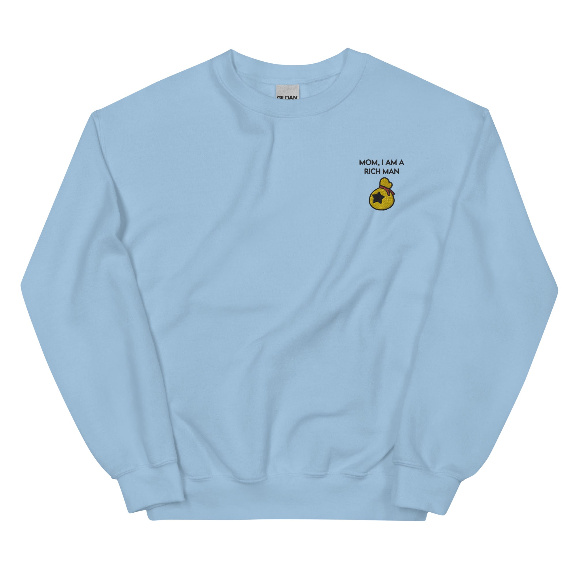 I Am a Rich Man | Embroidered Unisex Sweatshirt | Animal Crossing Threads and Thistles Inventory Light Blue S
