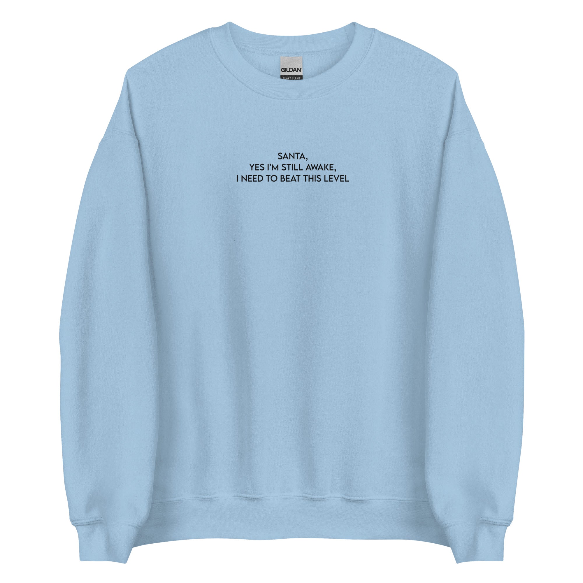 Santa, I'm Still Awake | Unisex Sweatshirt | Cozy Gamer Christmas Threads & Thistles Inventory Light Blue S