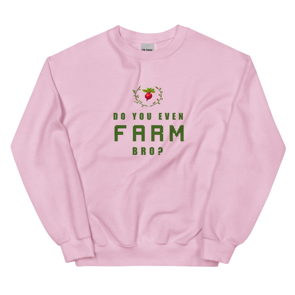 Do You Even Farm, Bro? | Unisex Sweatshirt | Feminist Gamer Threads and Thistles Inventory Light Pink S