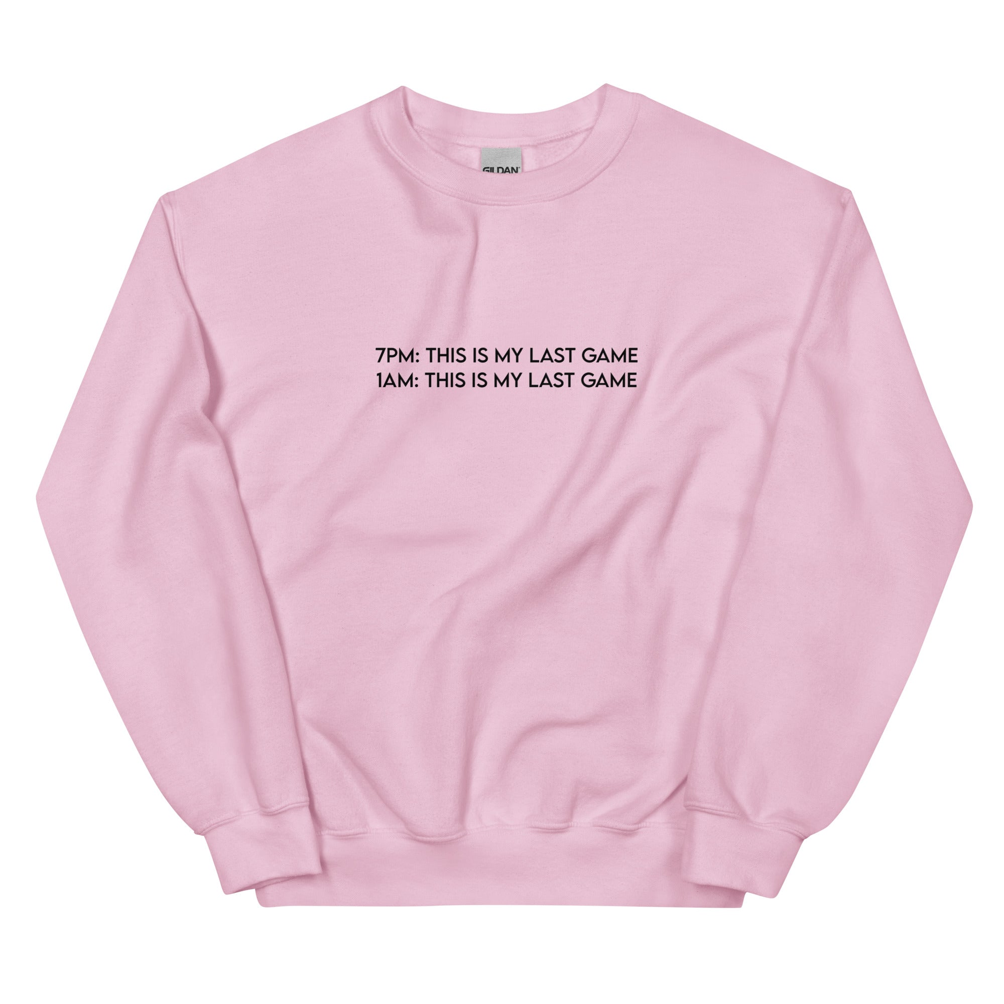 My Last Game | Unisex Sweatshirt Sweatshirt Threads and Thistles Inventory Light Pink S