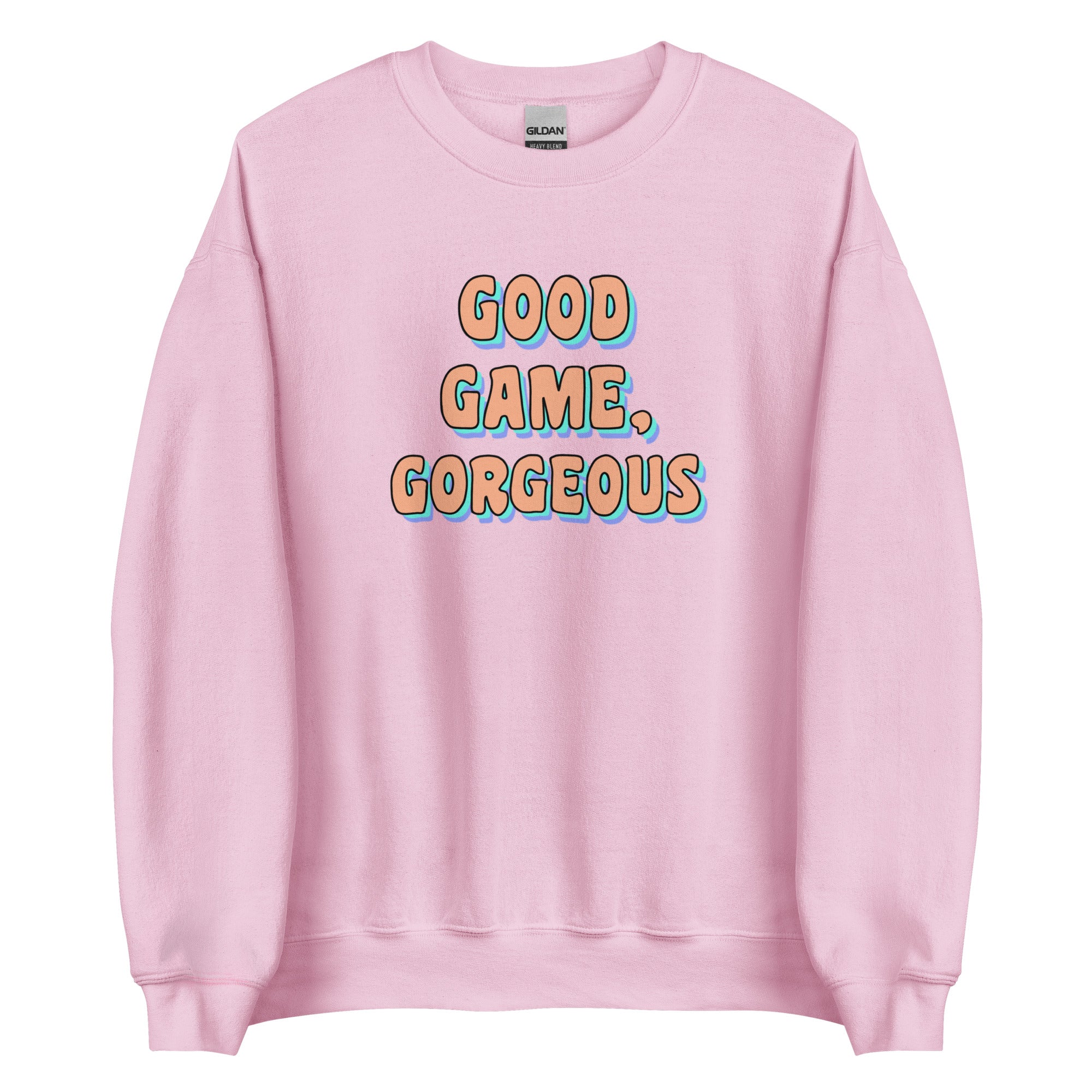 Good Game, Gorgeous | Unisex Sweatshirt Threads and Thistles Inventory Light Pink S 