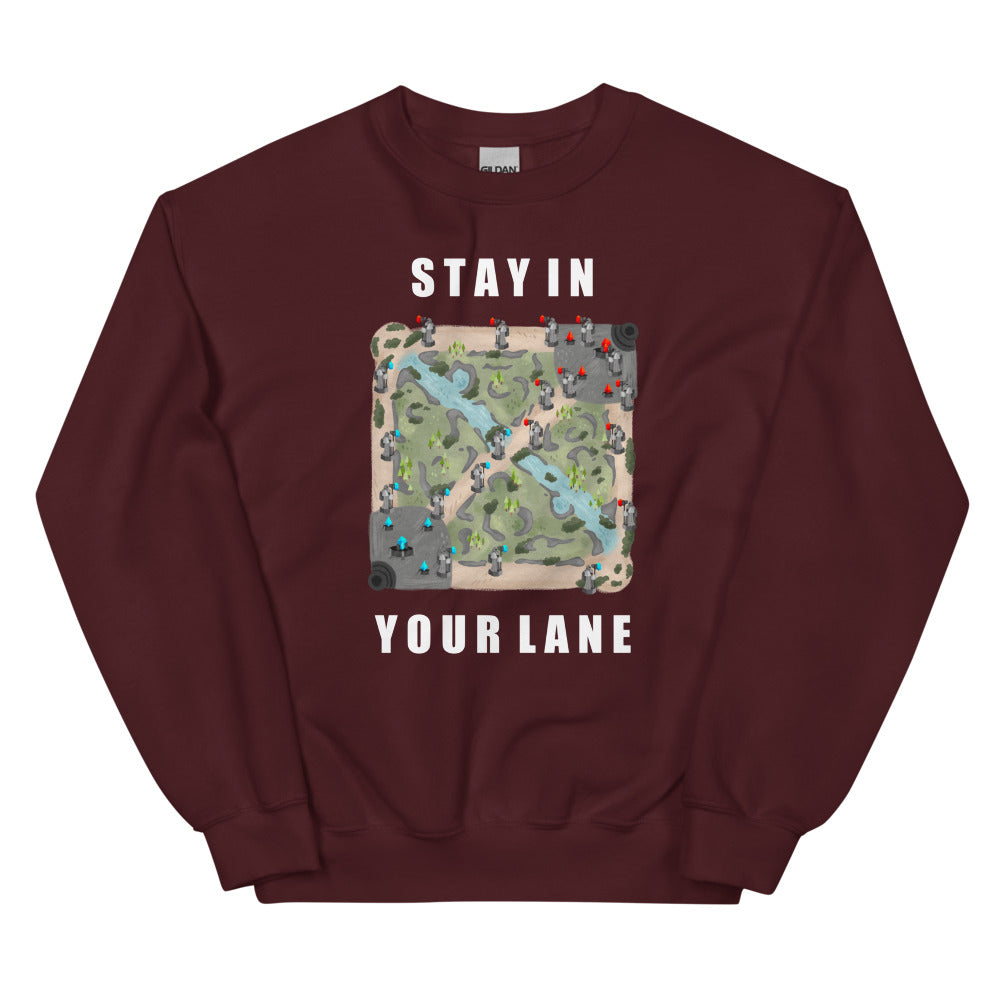 Stay In Your Lane | Unisex Sweatshirt | League of Legends Threads and Thistles Inventory Maroon S