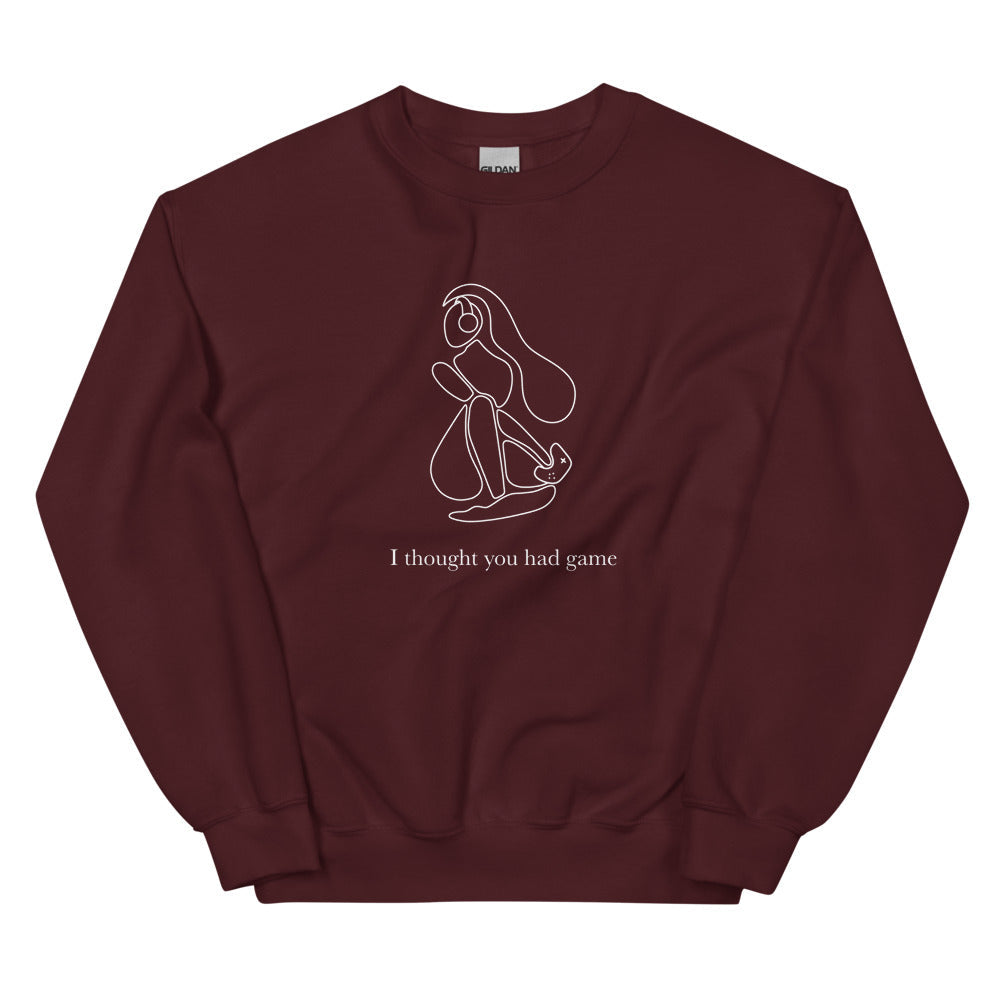 I Thought You had Game | Unisex Sweatshirt | Feminist Gamer Threads and Thistles Inventory Maroon S