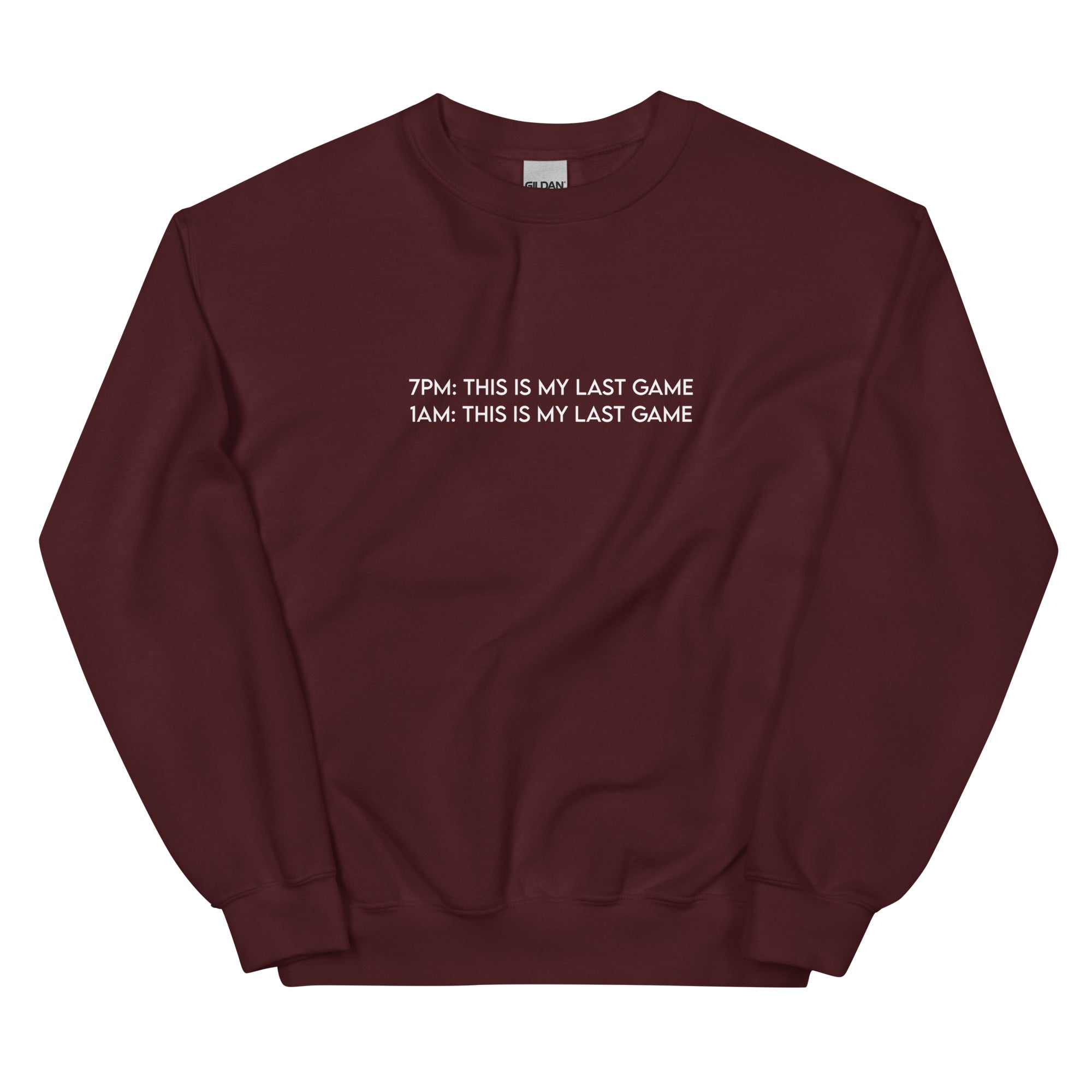 My Last Game | Unisex Sweatshirt Sweatshirt Threads and Thistles Inventory Maroon S