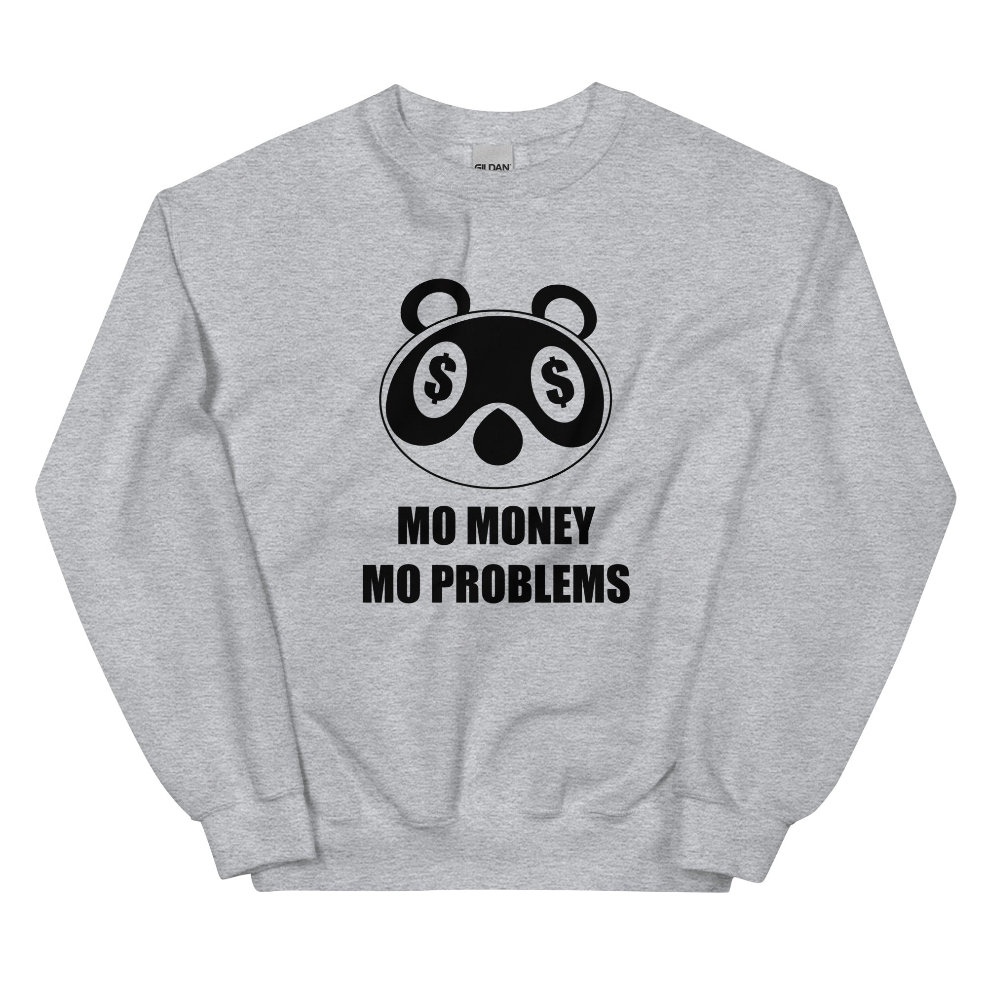 Mo Money Mo Problems | Unisex Sweatshirt | Animal Crossing Threads and Thistles Inventory Sport Grey S