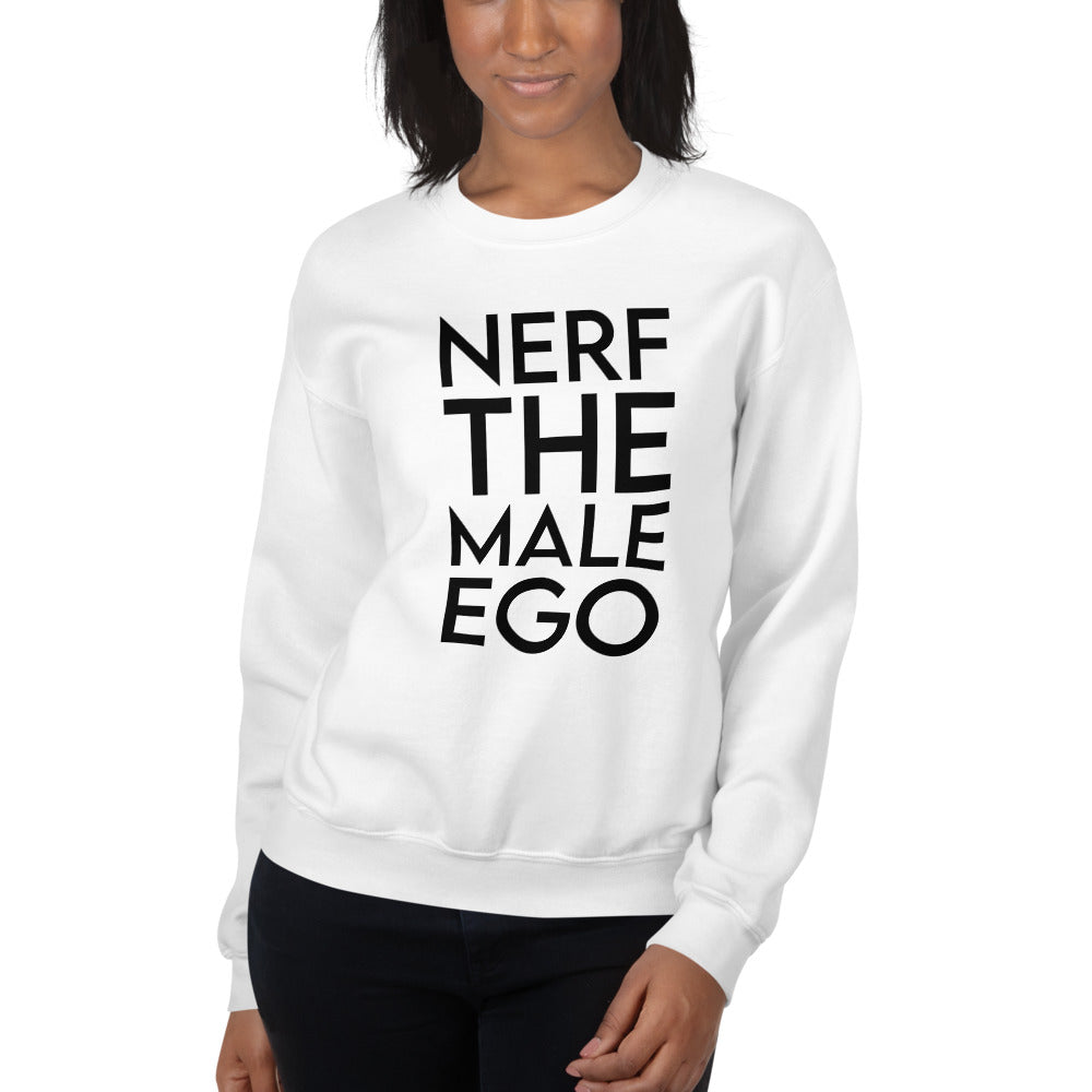 Nerf the Male Ego | Unisex Sweatshirt | Feminist Gamer Threads and Thistles Inventory