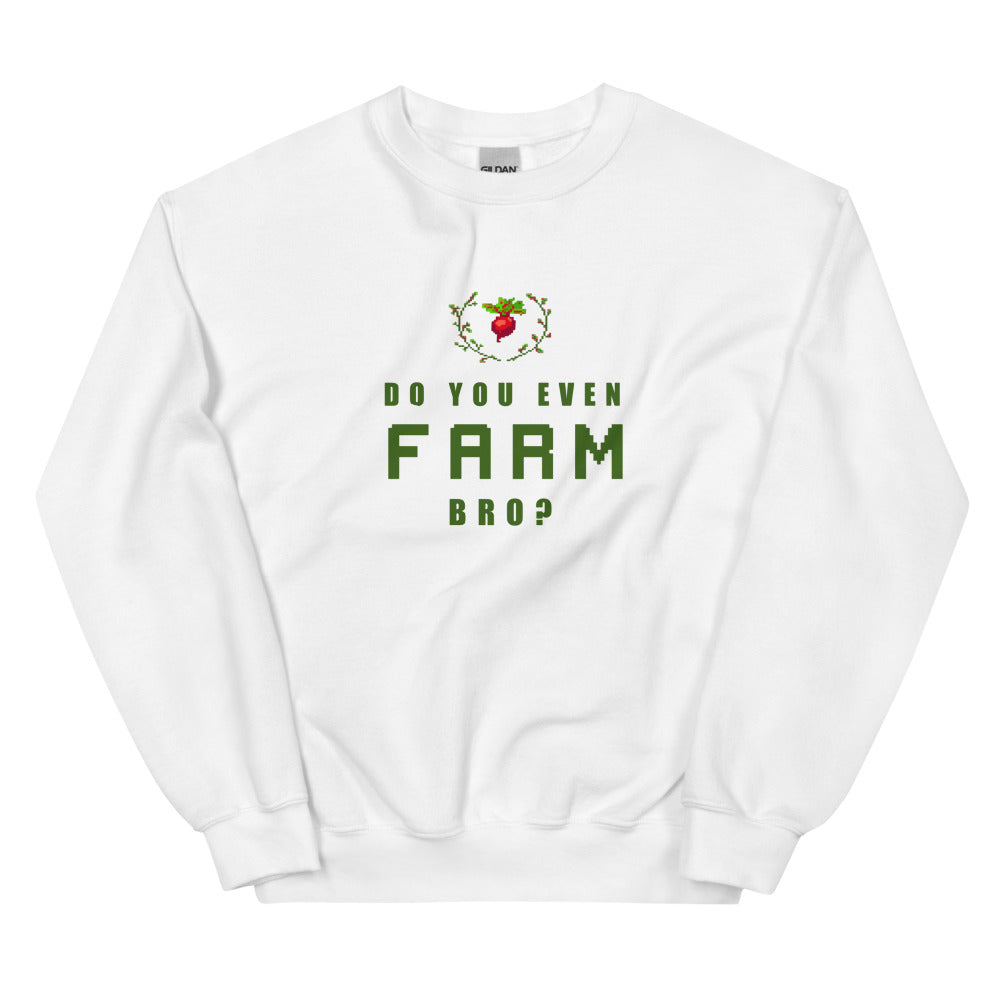 Do You Even Farm, Bro? | Unisex Sweatshirt | Feminist Gamer Threads and Thistles Inventory White S