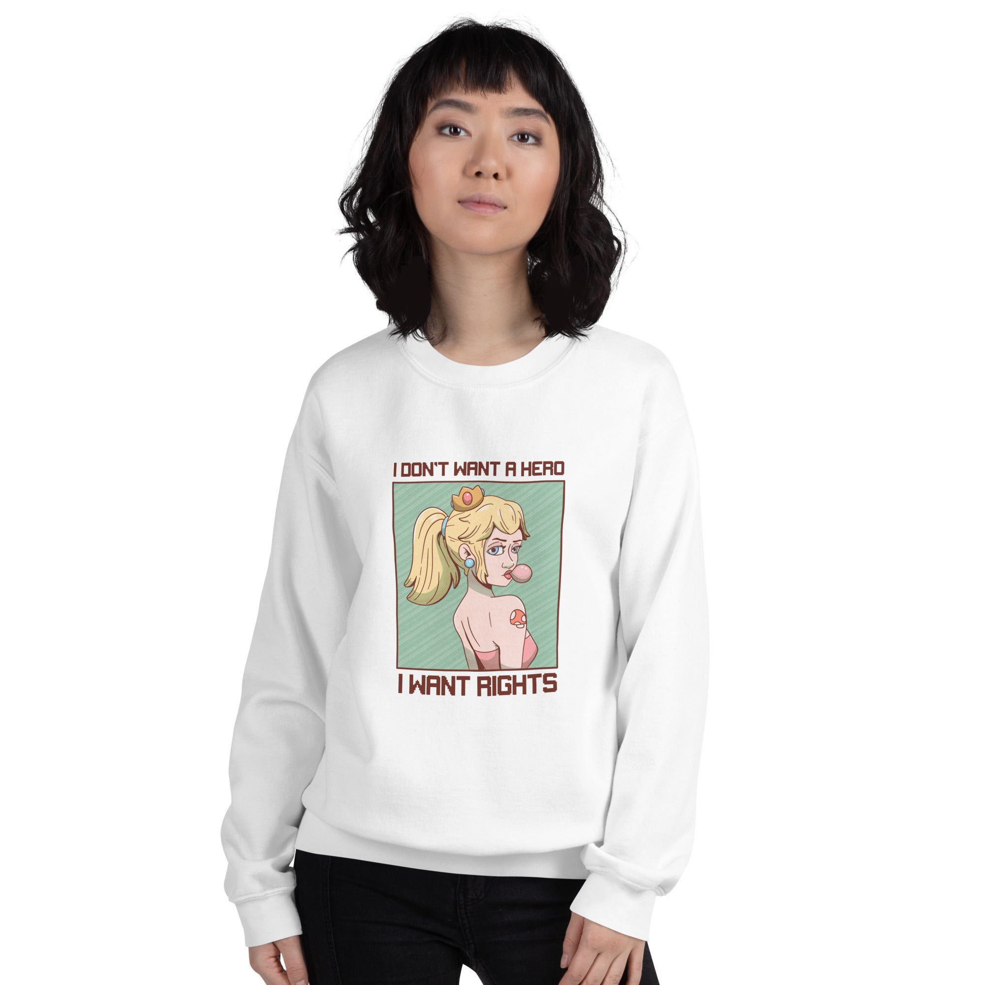 I Want Rights | Unisex Sweatshirt | Feminist Gamer Threads and Thistles Inventory