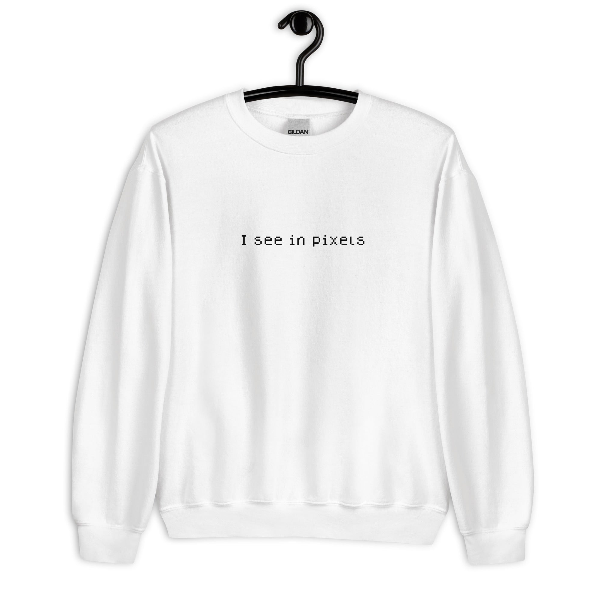 I See In Pixels | Unisex Sweatshirt Threads and Thistles Inventory