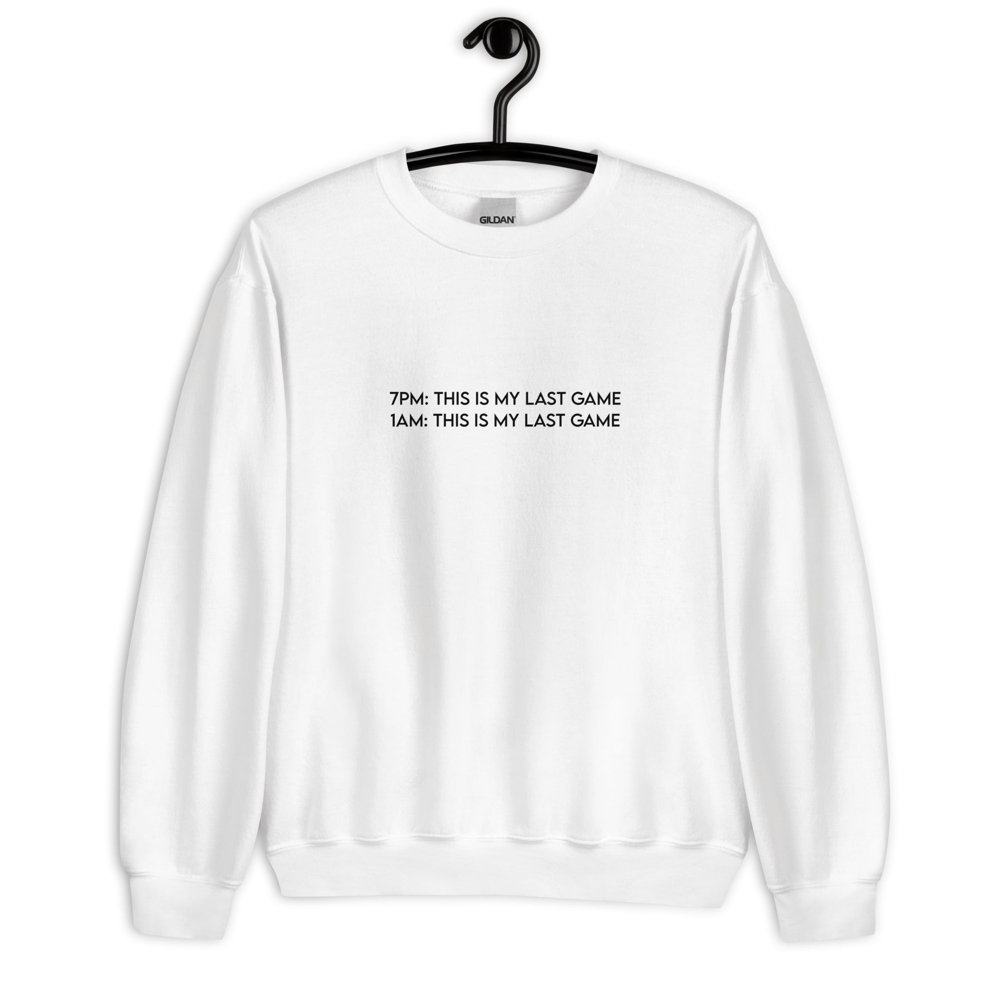 My Last Game | Unisex Sweatshirt Sweatshirt Threads and Thistles Inventory