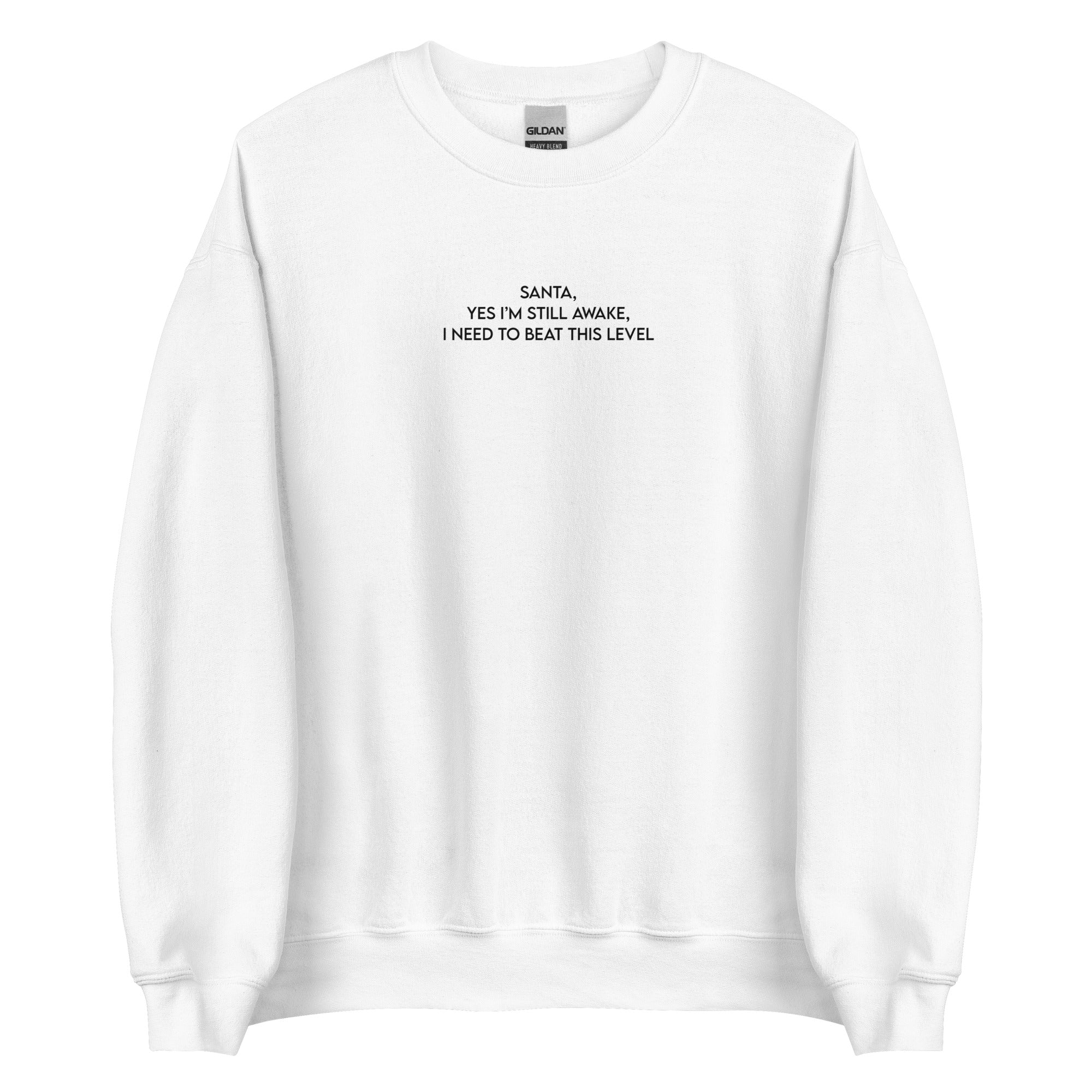 Santa, I'm Still Awake | Unisex Sweatshirt | Cozy Gamer Christmas Threads & Thistles Inventory White S