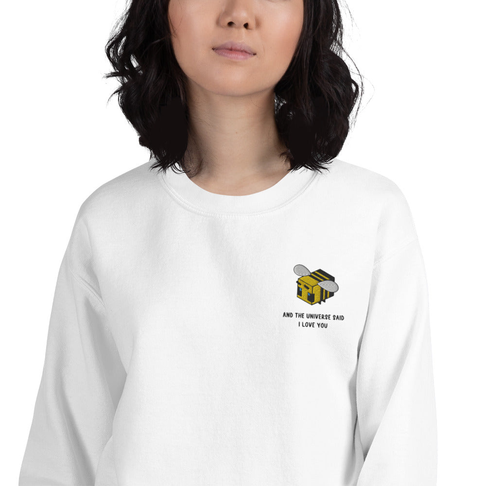 The Universe Said I Love You | Unisex Sweatshirt | Minecraft Threads and Thistles Inventory
