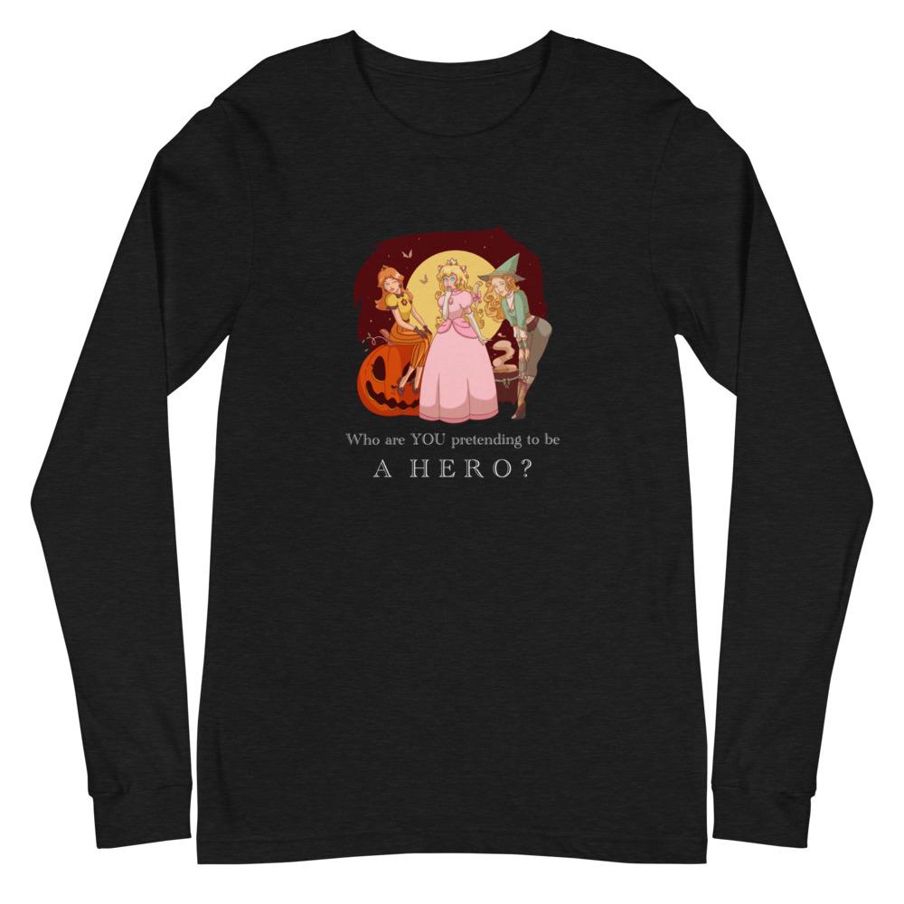 Pretending to be a Hero | Unisex Long Sleeve Tee Threads and Thistles Inventory Black Heather XS