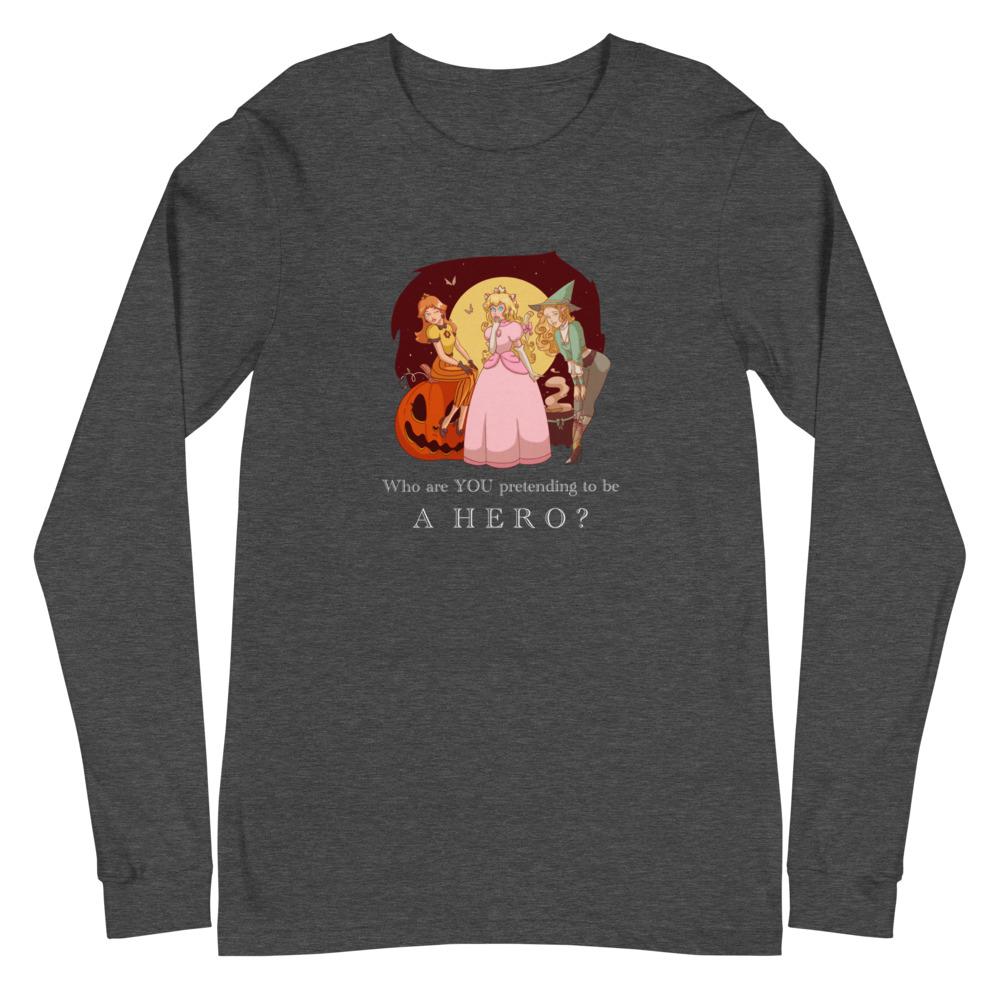 Pretending to be a Hero | Unisex Long Sleeve Tee Threads and Thistles Inventory Dark Grey Heather XS