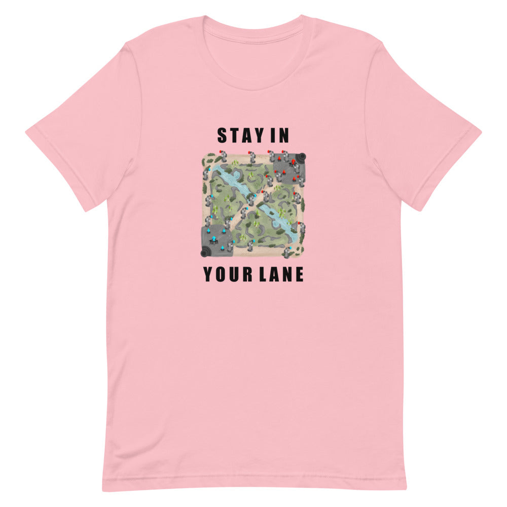 Stay In Your Lane | Short-sleeve unisex t-shirt | League of Legends Threads and Thistles Inventory Pink S