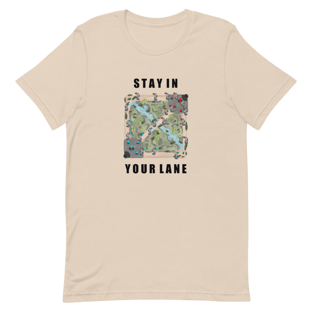 Stay In Your Lane | Short-sleeve unisex t-shirt | League of Legends Threads and Thistles Inventory Soft Cream S