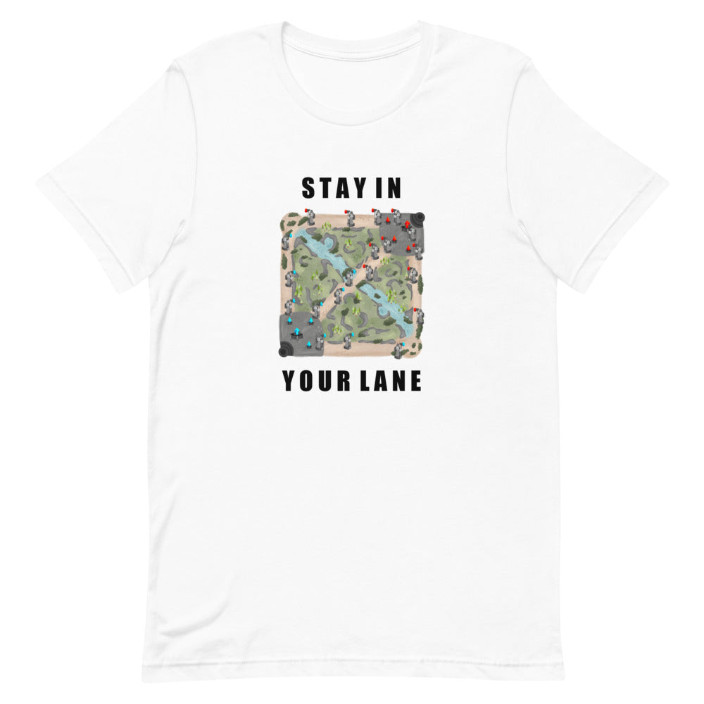 Stay In Your Lane | Short-sleeve unisex t-shirt | League of Legends Threads and Thistles Inventory White S