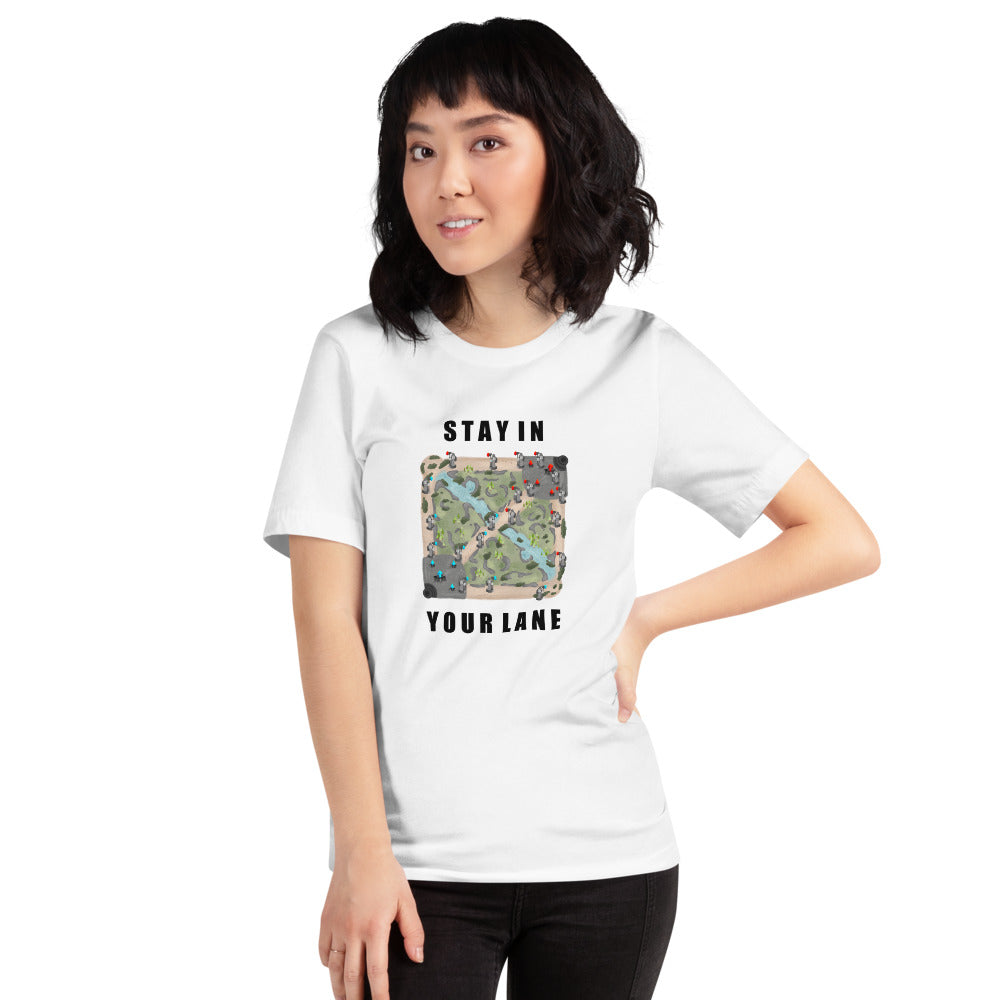 Stay In Your Lane | Short-sleeve unisex t-shirt | League of Legends Threads and Thistles Inventory 