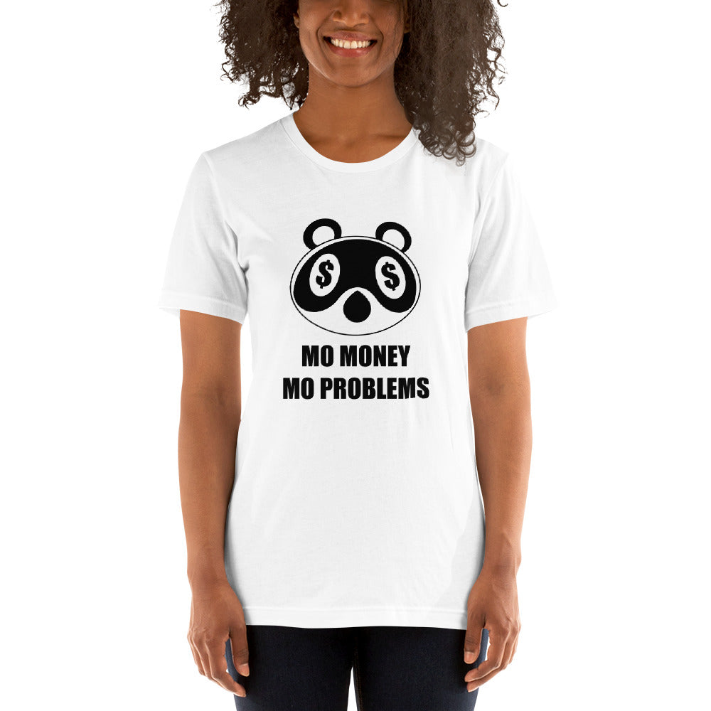 Mo Money Mo Problems | Unisex t-shirt | Animal Crossing Threads and Thistles Inventory