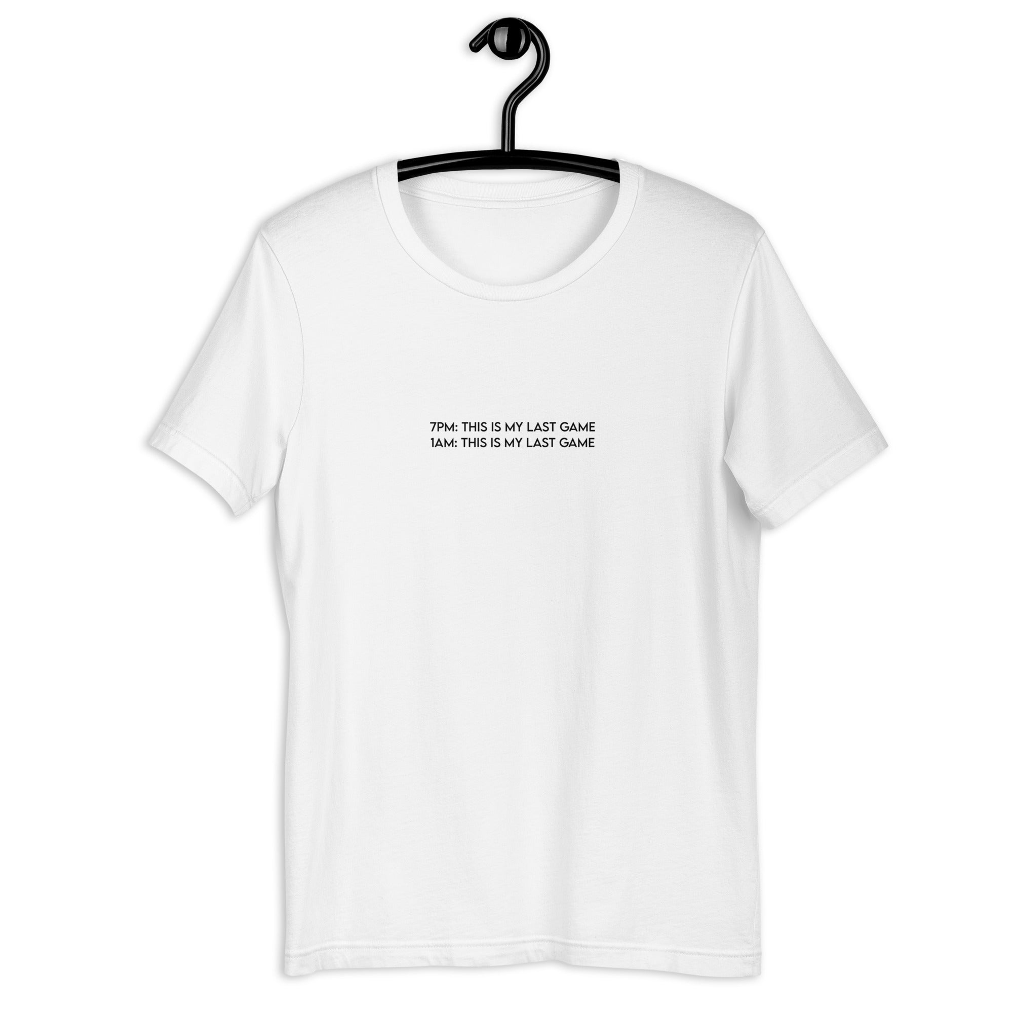 My Last Game | Unisex t-shirt Threads & Thistles Inventory