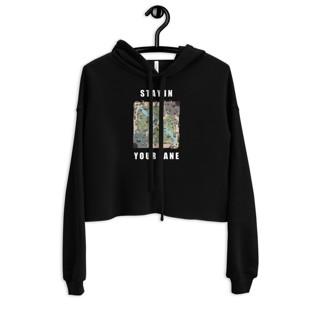 Stay In Your Lane | Crop Hoodie | League of Legends Threads and Thistles Inventory
