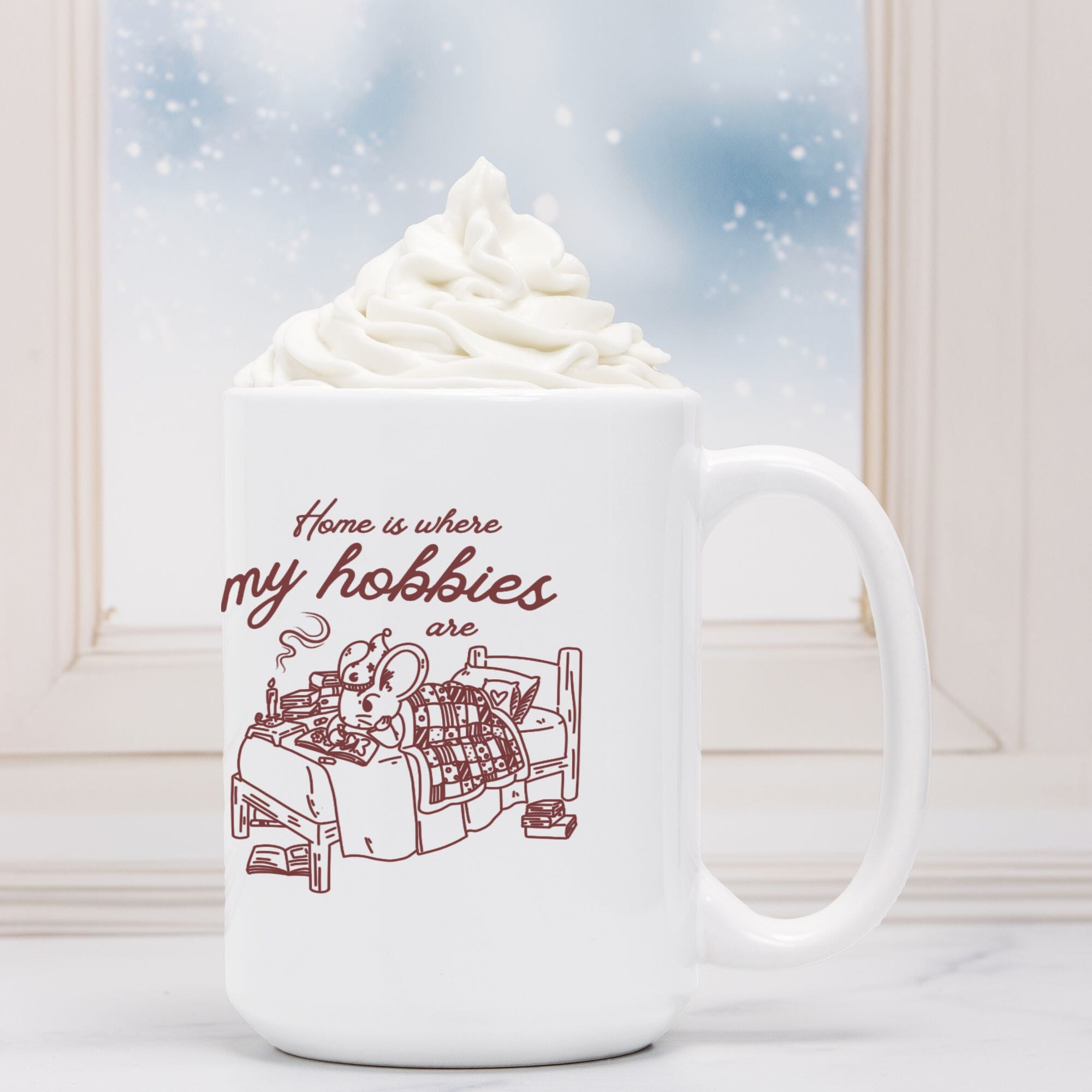 Home is where My Hobbies Are | Mug Deluxe 15oz. | Cozy Games & Hobbies Mugs Threads & Thistles Inventory 