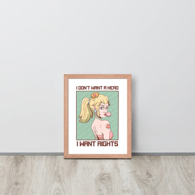I Want Rights | Framed poster | Feminist Gamer Threads & Thistles Inventory Red Oak 11″×14″ 