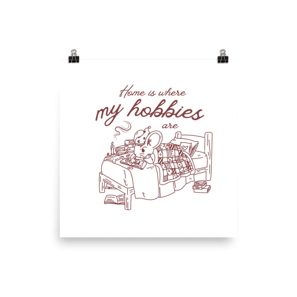 Home is Where my Hobbies Are | Poster | Cozy Games & Hobbies Threads & Thistles Inventory 10″×10″ 