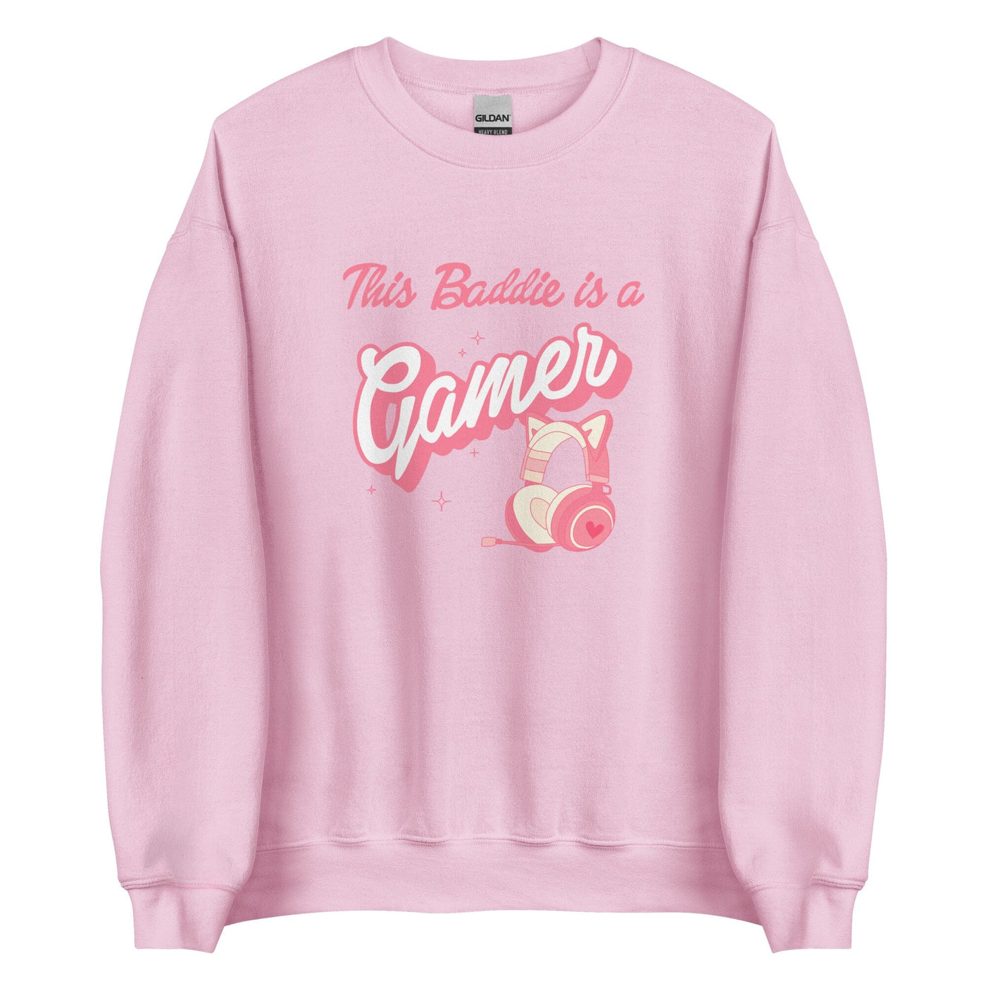 This Baddie is a Gamer | Unisex Sweatshirt | Feminist Gamer Threads & Thistles Inventory Light Pink (Girly Girl) S 