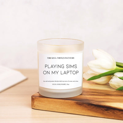 Playing Sims on my Laptop | 11oz Candle Candles Threads & Thistles Inventory 