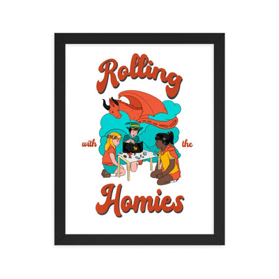 Rolling with the Homies | Framed poster | Retro Gaming Threads & Thistles Inventory 