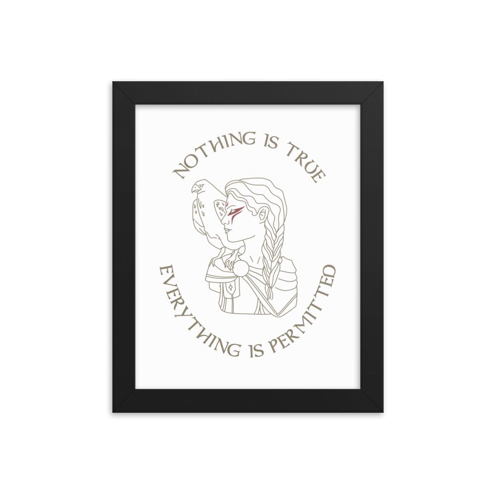 Nothing is True | 8x10 in Framed poster | Assassin's Creed Threads and Thistles Inventory Black 