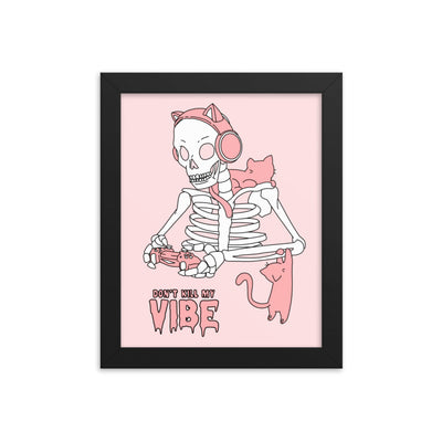 Don't Kill my Vibe | Fall 8x10 Framed poster Threads & Thistles Inventory Black 