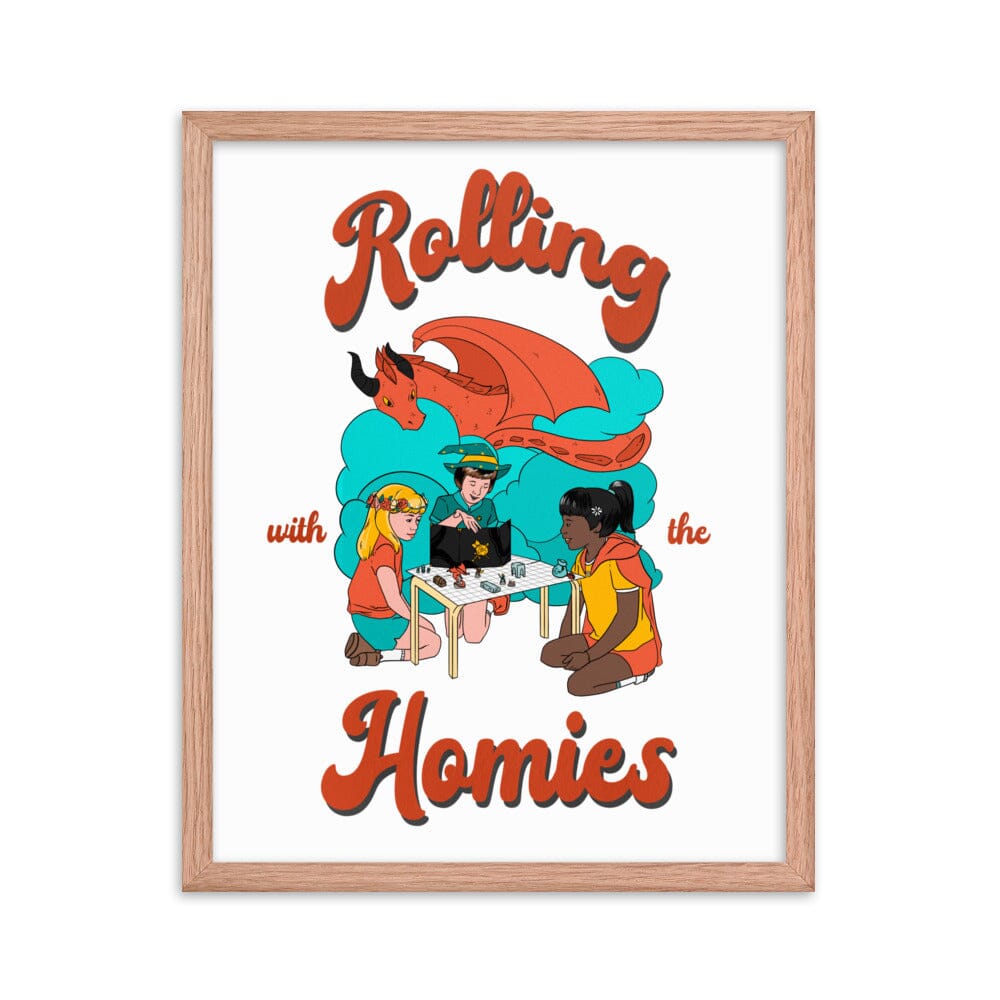 Rolling with the Homies | Framed poster | Retro Gaming Threads & Thistles Inventory Red Oak 16″×20″ 
