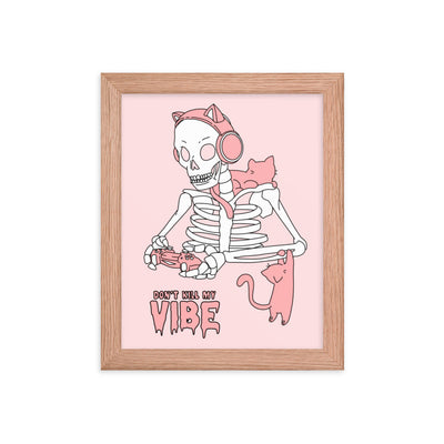 Don't Kill my Vibe | Fall 8x10 Framed poster Threads & Thistles Inventory Red Oak 