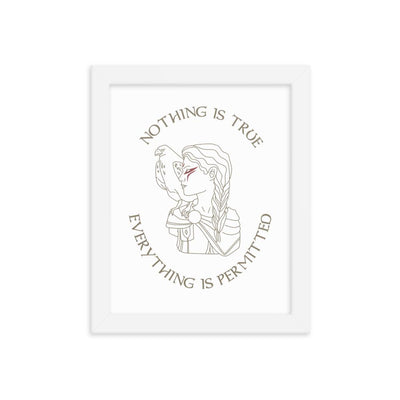 Nothing is True | 8x10 in Framed poster | Assassin's Creed Threads and Thistles Inventory White 